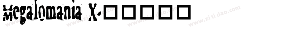 Megalomania X字体转换
